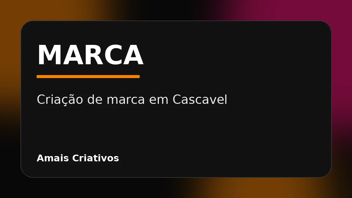 Artigo sobre criação de marca em Cascavel